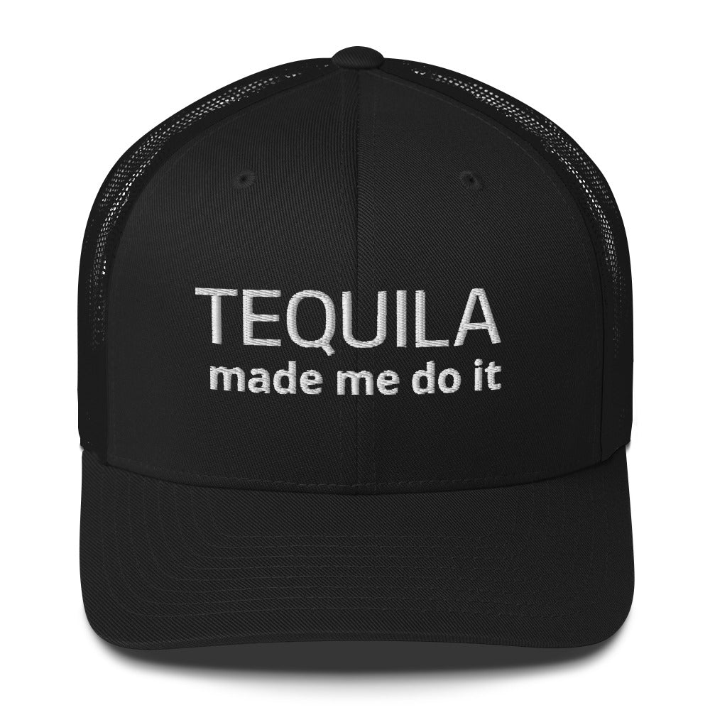 Tequila Made Me Do it - without Logo