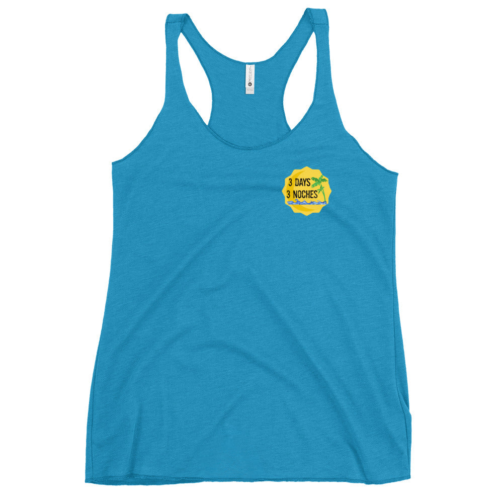 3 Days 3 Noches Logo Women's Racerback Tank