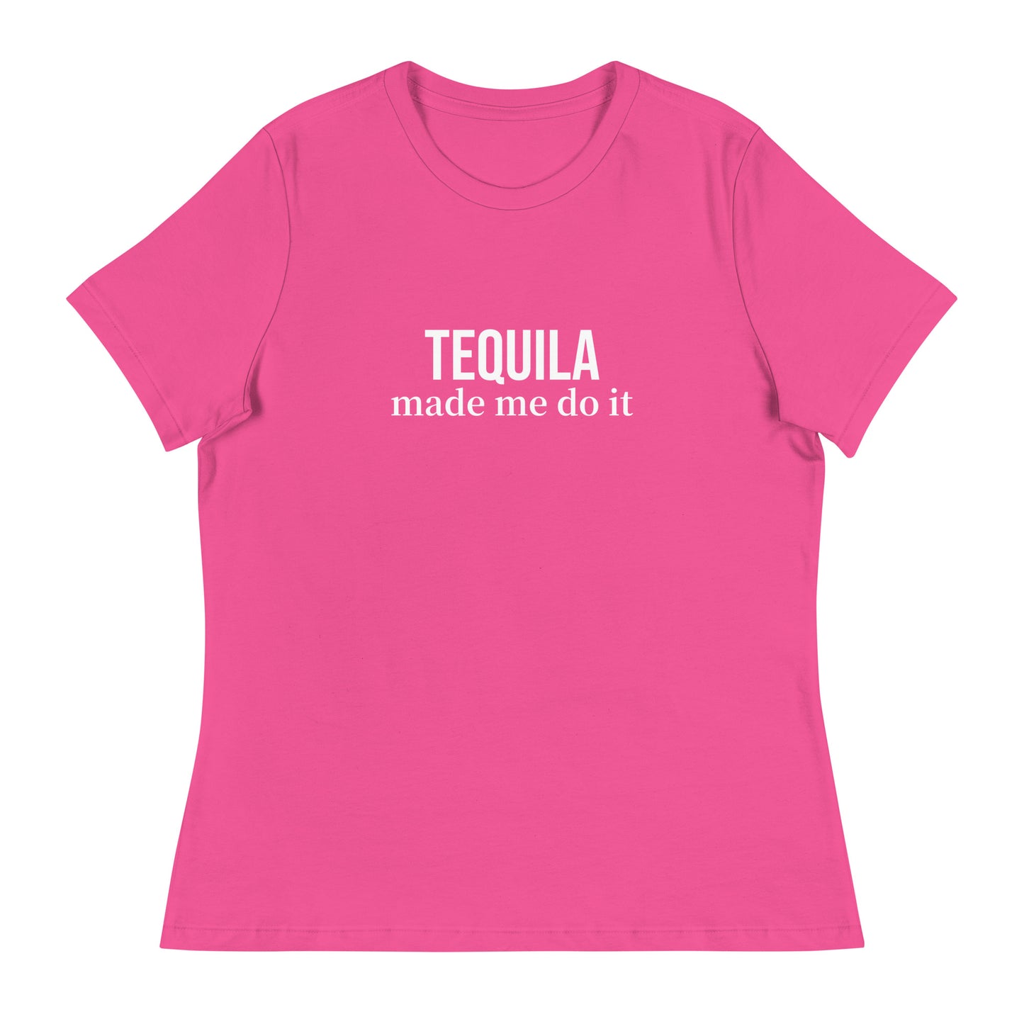 Colorful "Tequila Made Me Do it" Women's Relaxed T-Shirt