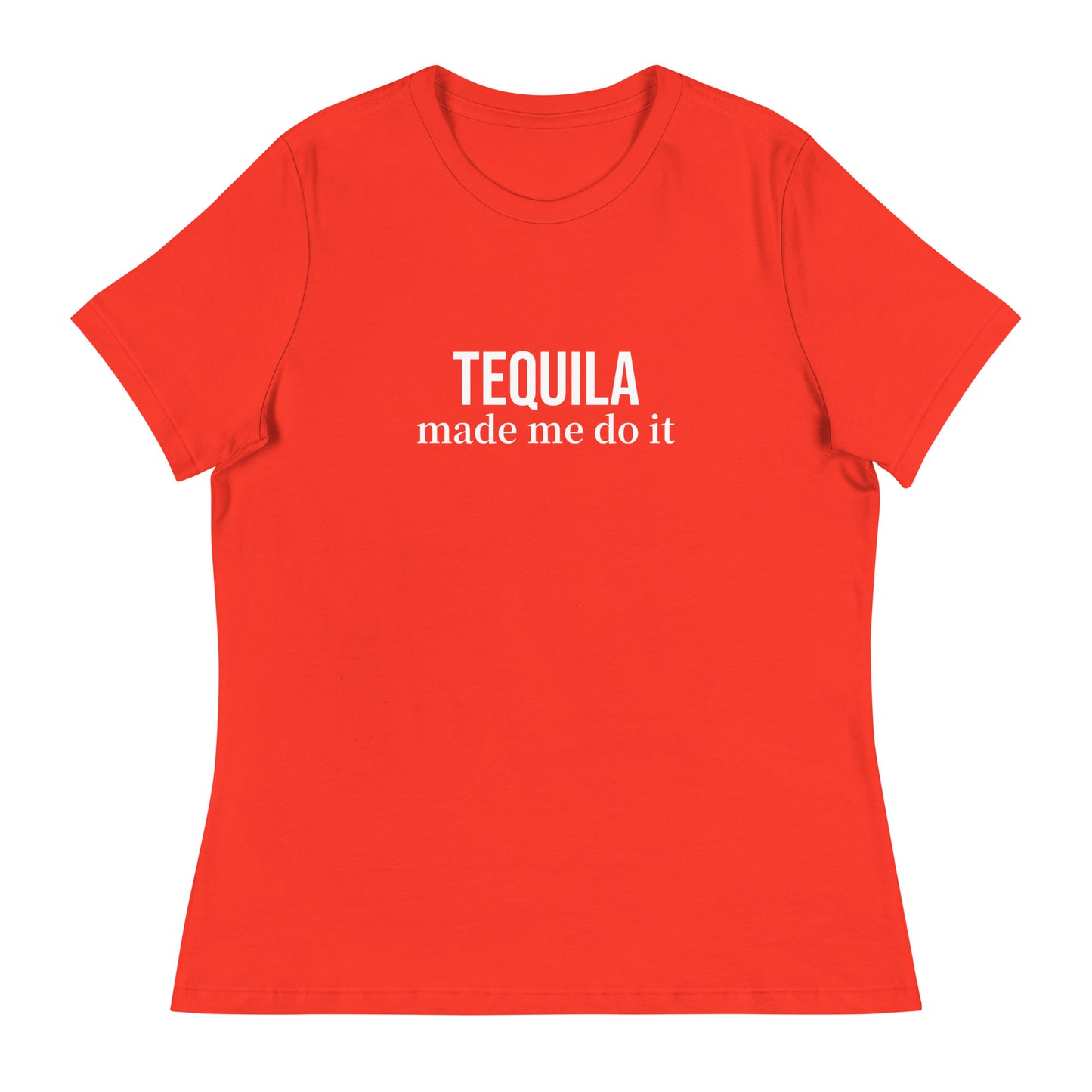 Colorful "Tequila Made Me Do it" Women's Relaxed T-Shirt
